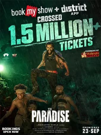 The Paradise Smashes 1.5 Million Ticket Milestone on BookMyShow and District
