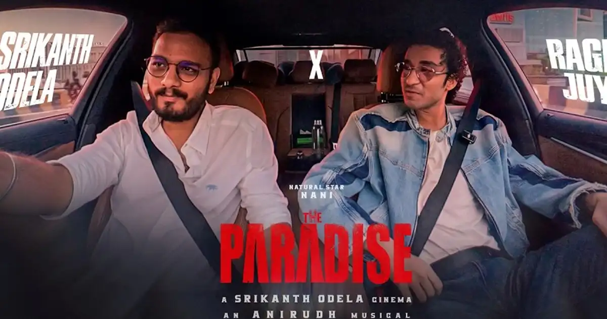 Srikanth Odela Shares the Story Behind Raghav Juyal’s Entry into The Paradise